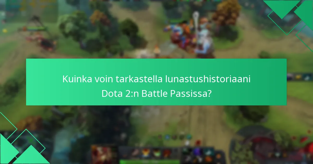Mitkä ovat Dota 2:n Battle Pass -palkintojen viimeisimmät päivitykset?