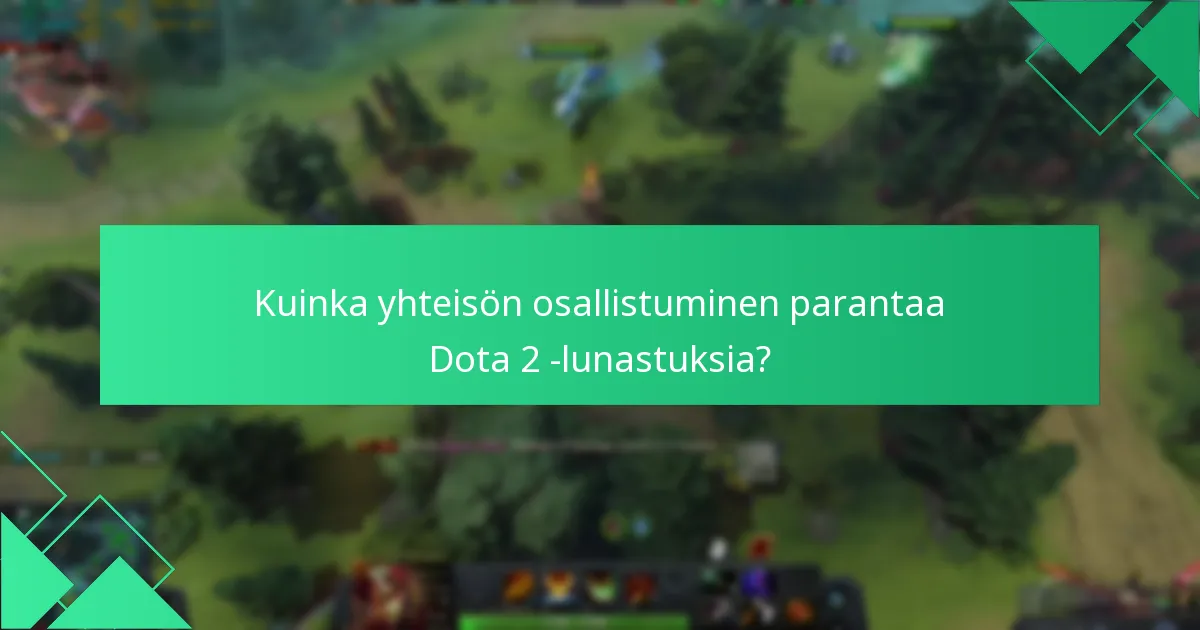 Mitkä promootiotapahtumat ovat tällä hetkellä saatavilla Dota 2 -lunastuksille?
