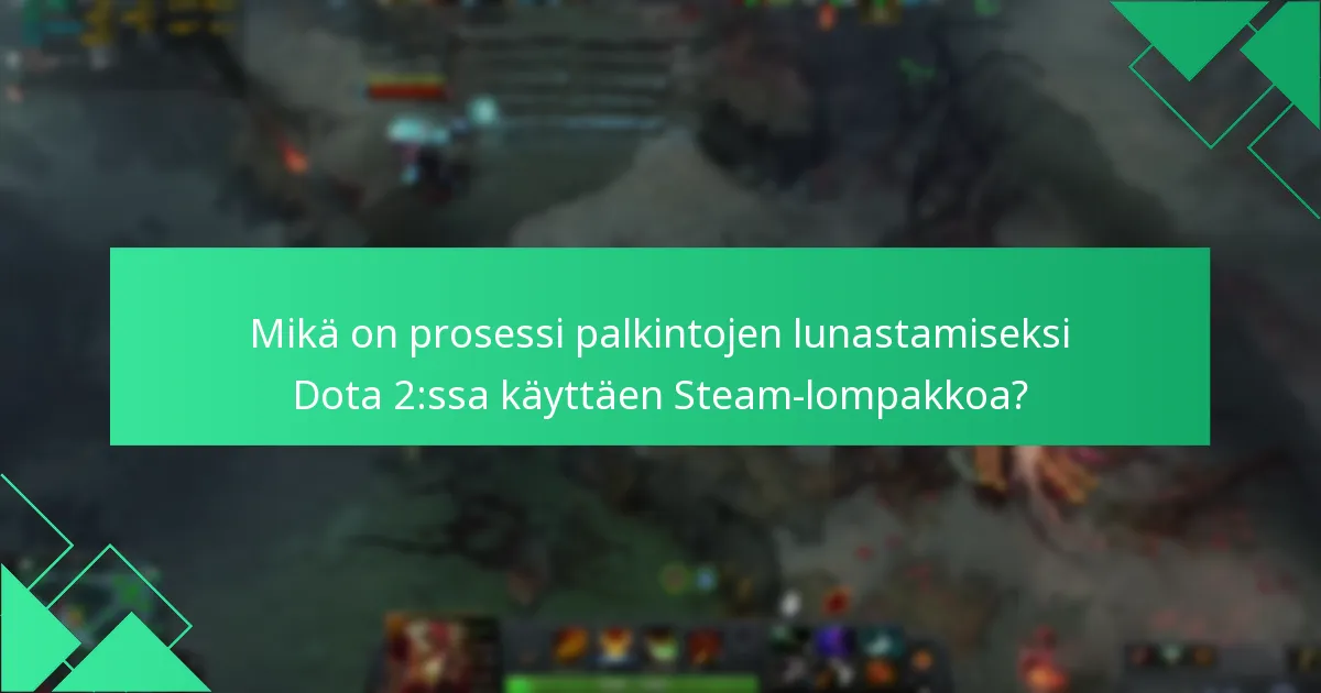 Kuinka voin hallita tiliasetuksiani, jotka liittyvät Steam-lompakkoon ja Dota 2:een?
