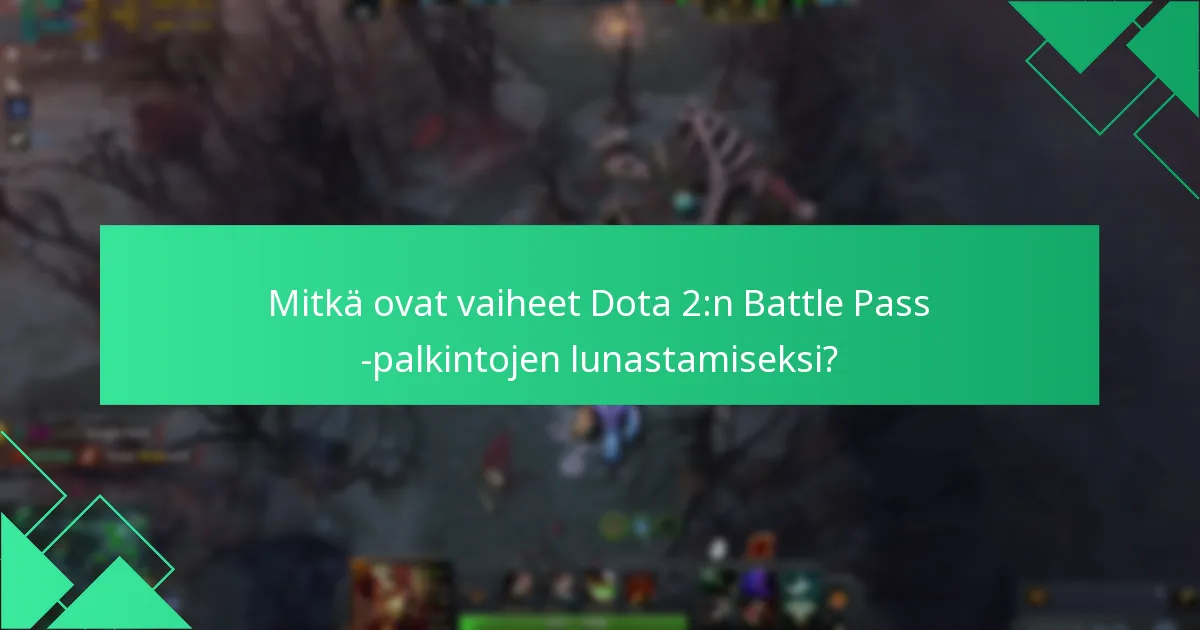 Kuinka Dota 2:n Battle Pass -palkinnot vertautuvat aiempiin kausiin?